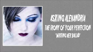 Download Asking Alexandria - Writing Her Ballad MP3