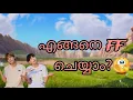 Download Lagu FF ചെയ്യാൻ താല്പര്യം ഉള്ളവർക്കും അറിയാത്തവർക്കും ആയി. Tutorial by me🤓
