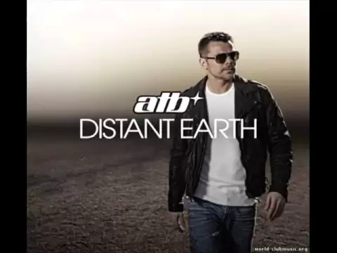 Download MP3 ATB - Distant Earth 2011