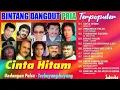 Lagu Bintang Dangdut Pria Terpopuler - Lagu Dangdut Lawas Nostalgia Terbaik Sepanjang Masa