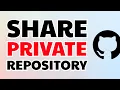 How to Give Access to a Private GitHub Repository