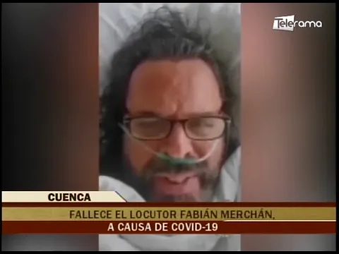 Fallece el locutor Fabián Merchán, a causa de covid-19