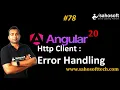 HTTP Client Error Handling in Angular 20 Httpclient in Angular Sahosoft