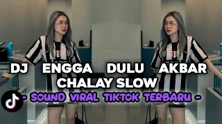 dj engga dulu akbar chalay slow cucukup aku saja cocok buat nyantai viral tiktok terbaru 2025 