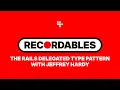 Lagu The Rails Delegated Type Pattern with Jeffrey Hardy