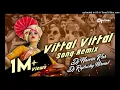 Download Lagu Vitthal Vitthal Vitthala Hari om vitthala Dj Remix song  Dj Nawin Knr x Dj Rajlucky Nirmal