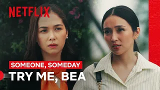 Bea Tries To Mess With Billy And The LoveList Girls | Someone, Someday | Netflix Philippines