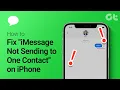 How to Fix iMessage Not Getting Sent To Contacts on iPhone