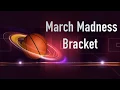 How to Make a March Madness Bracket