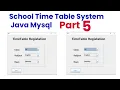 School Time Table System Java Mysql Part 5