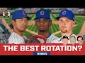 Do The Chicago Cubs Have The BEST Rotation In The NL In 2026