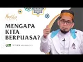 Download Lagu [AKUSUKA Eps 1] Mengapa Kita Berpuasa? - Ustadz Adi Hidayat