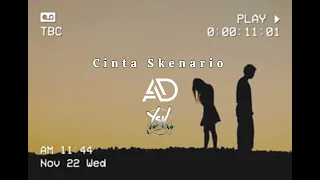 Download Cinta Skenario - AD ft YSK MP3