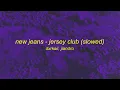 New Jeans - Jersey Remix (Slowed)