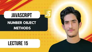 Lecture 15 JavaScript Number Object Methods Ultimate JavaScript Course 2026