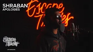 Shraban - Apologies • Live Session