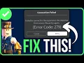 ERROR CODE 279 ROBLOX MOBILE 2026 FIXED Roblox Failed to Connect to The Experience Problem