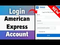 How To Access Your American Express Account americanexpress com AmEx Login Page