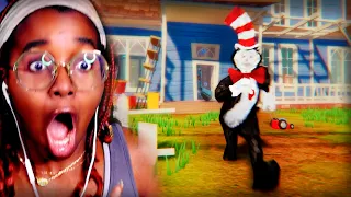 THE CAT IN THE HAT IS IN HELLO NEIGHBOR