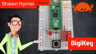 Intro to Embedded Rust Part 12 Async Programming with Embassy DigiKey