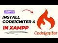 How to Install CodeIgniter 4 in XAMPP - Step by Step Tutorial