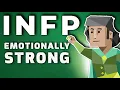 The Hidden Emotional Strength of INFPs