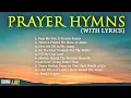Download Lagu 1 Hour of Beautiful Hymns For Relaxing \u0026 Prayer With Lyrics