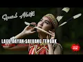 Download Lagu LAGU DAYAK KALTENG - SALUANG TENGAK CIPT. ANITA LENTANG COVER BY SULASTRI