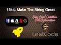 1544 Make The String Great Easy Level Interview Question Full Explanation in Python
