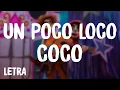 Download Lagu Coco - Un Poco Loco (Letra/Lyrics)