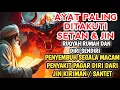 Lagu RUQYAH RUMAH PENGUSIR JIN, SETAN \u0026 SIHIR DI RUMAH \u0026 TUBUH, PENENANG HATI \u0026 PIKIRAN | alaa aqel