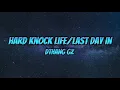 Dthang Gz - Hard Knock Day In