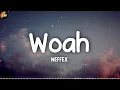 Lagu NEFFEX - Woah [Lyrics video]