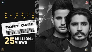 Download Don't Care (Official Video) R Nait | Korala Maan | MixSingh | Punjabi Song MP3