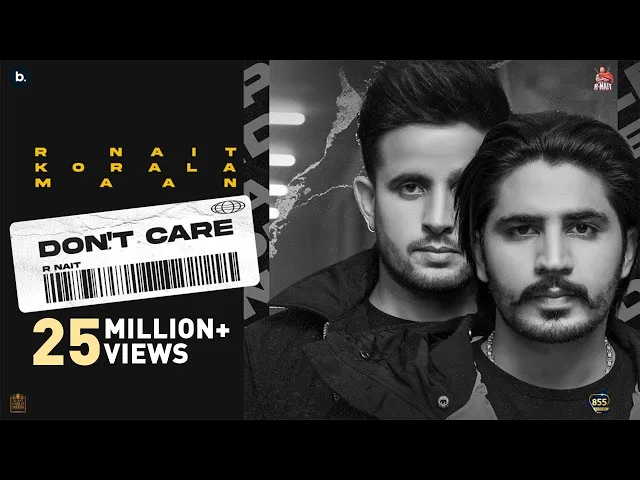Download MP3 Don't Care (Official Video) R Nait | Korala Maan | MixSingh | Punjabi Song