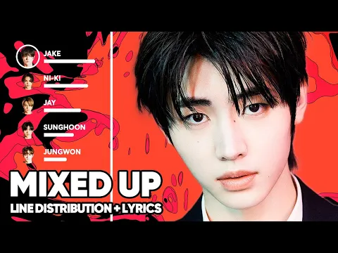 Download MP3 ENHYPEN - Mixed Up 별안간 (Line Distribution + Lyrics Color Coded) PATREON REQUESTED