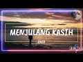 Download Lagu ZAID➖MENJULANG KASIH (Lirik Video)