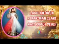 Download Lagu Kumpulan Lagu Rohani Katolik Kerahiman Ilahi || Hati Kudus Yesus Bersinar dari Hati-Nya