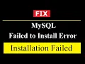 FIX MySQL server Failed to Install on Windows 10 2021 Updated