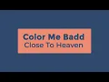 Download Lagu Color Me Badd - Close To Heaven (Lyrics)