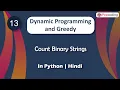 Count Binary Strings Module Dynamic Programming In Hindi Python - 13
