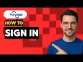How to Sign In to Kroger 2026 Full Guide