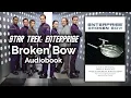 Download Lagu Star Trek Enterprise: Broken Bow by Diane Carey. Audiobook Unabridged read by Jonathan Archer TTS
