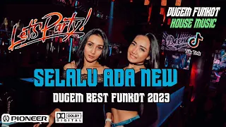 Download DJ selalu ada new ‼️ dugem best Funkot ‼️ remix tiktok viral ‼️ MP3