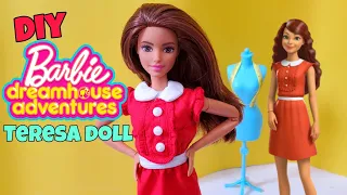 diy how to make barbie dreamhouse adventures teresa doll how to make barbie clothes