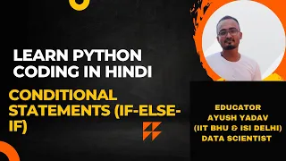 Lecture 9 Python for Beginners Python tutorial in Hindi Conditional Statements if-else-if