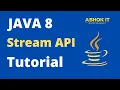 Java 8 Stream API Tutorial ashokit