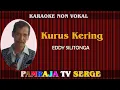 Download Lagu KARAOKE NON VOKAL - KURUS KERING - EDDY SILITONGA