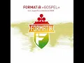 Format:B - Gospel (Super Flu's Antichrist Remix) 444 Hz