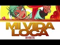 Download Lagu ‘Mi Vida Loca’ (SUB Till Pt.1) ALIEN STAGE 에일리언 스테이지 (Color Coded Lyrics)